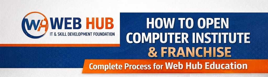 WEB HUB EDUCATION REGISTRATION PROCESS 